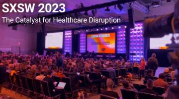 Picture of a full auditorium at SXSW 2023 and title "The Catalyst for Healthcare Disruption."
