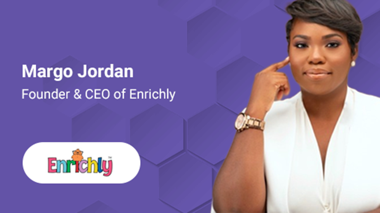 Margo Jordan, Founder & CEO of Enrichly.